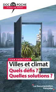 Villes et climat, quels défis ? quelles solutions ?